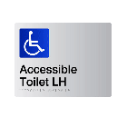 Accessible Toilet LH Acrylic Silver Braille Sign